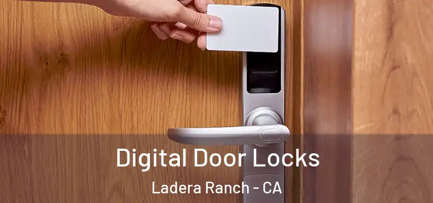 Digital Door Locks Ladera Ranch - CA