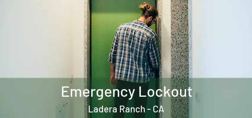  Emergency Lockout Ladera Ranch - CA