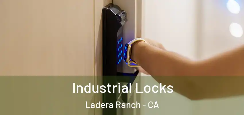 Industrial Locks Ladera Ranch - CA