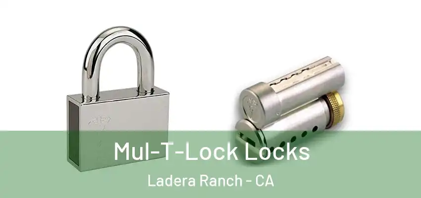 Mul-T-Lock Locks Ladera Ranch - CA