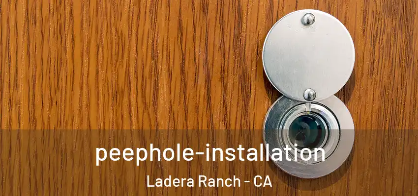  peephole-installation Ladera Ranch - CA