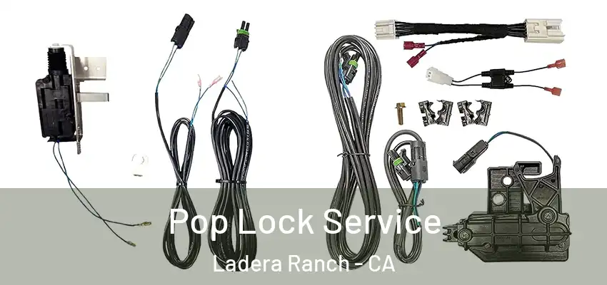 Pop Lock Service Ladera Ranch - CA
